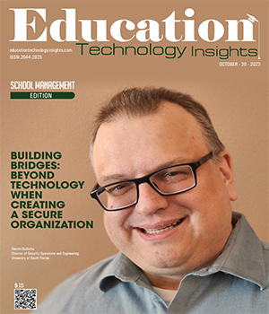 Top School Management Services Companies Building Bridges: Beyond Technology when Creating a Secure Organization